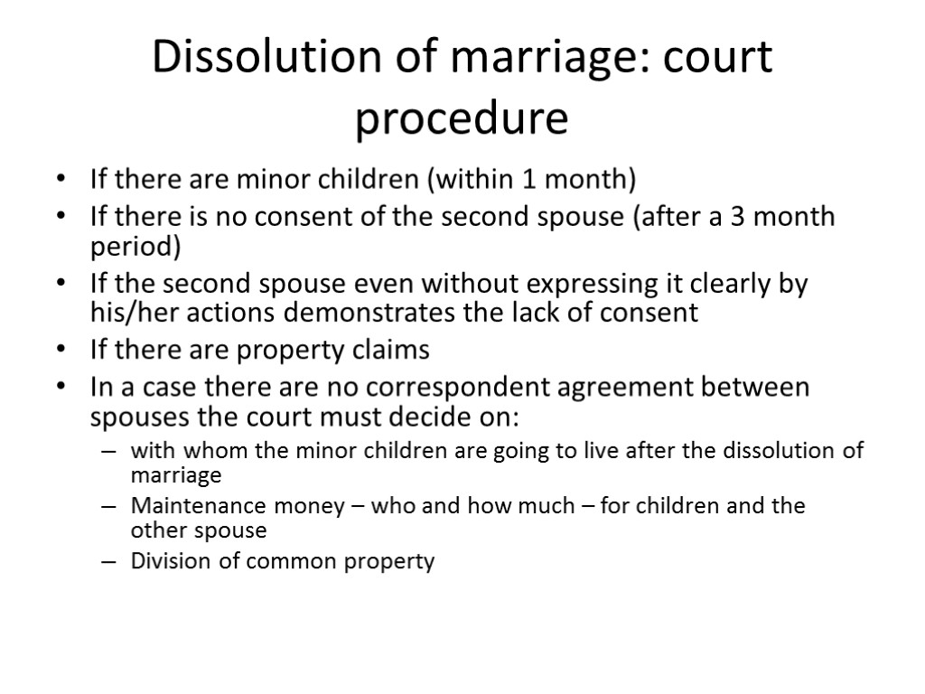 Dissolution of marriage: court procedure If there are minor children (within 1 month) If